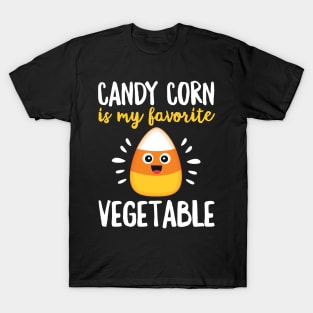 Funny Candy Corn Is My Favorite Vegetable Halloween Gift T-Shirt